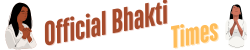 Official Bhakti Times